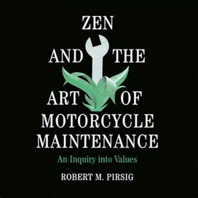  在荒野中綻放的希望之花:《Zen and the Art of Motorcycle Maintenance》